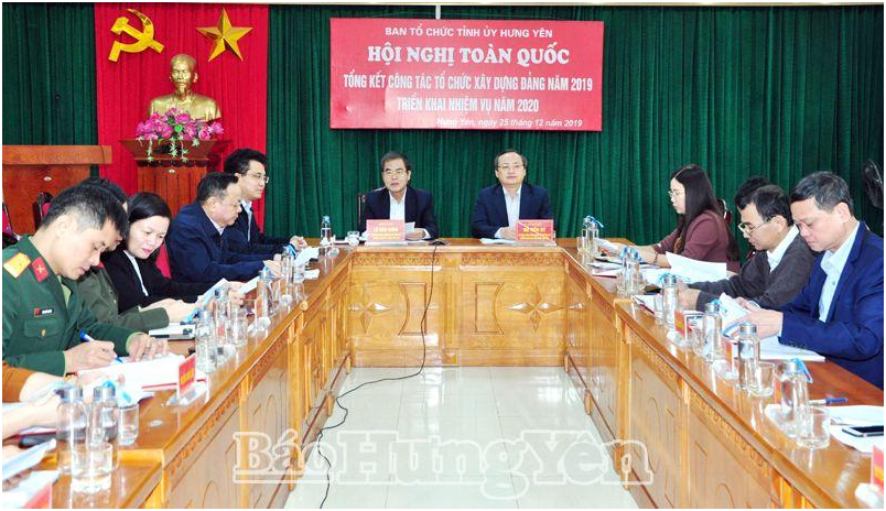 Hưng Yên dự hội nghị toàn quốc về công tác tổ chức xây dựng Đảng năm 2020